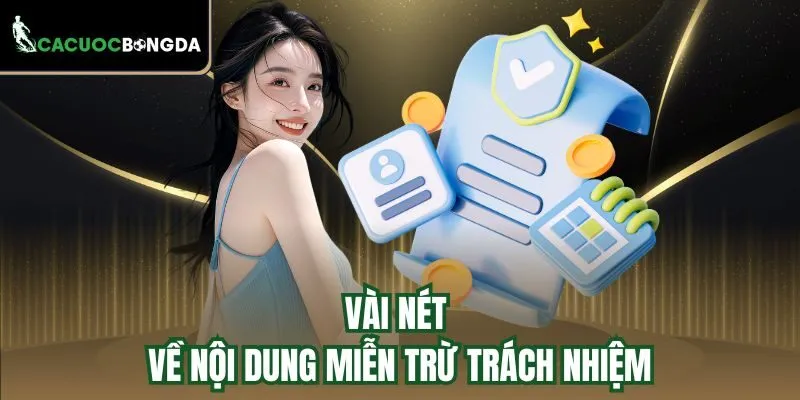 Vài nét về nội dung miễn trừ trách nhiệm
